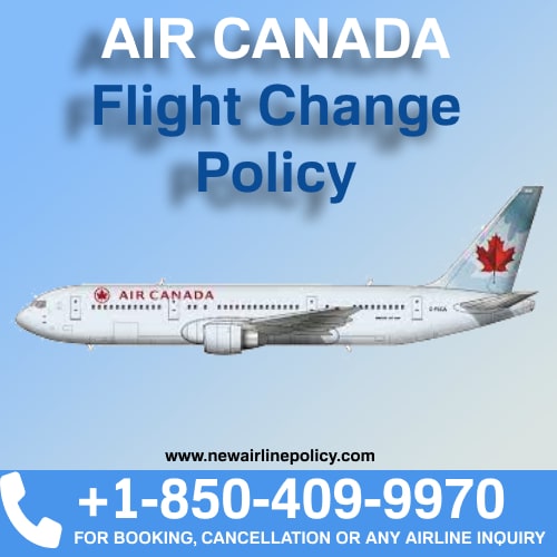 How To Change Air Canada Airlines Flight Ticket