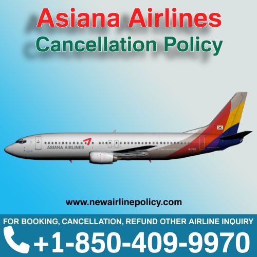 Asiana Airlines Ticket Cancellation Time