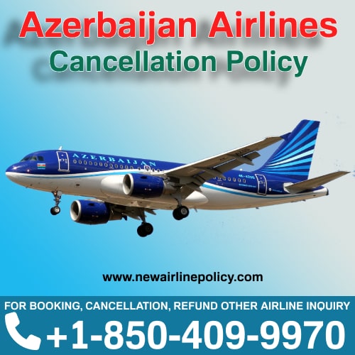How To Cancel Azerbaijan Airlines Ticket