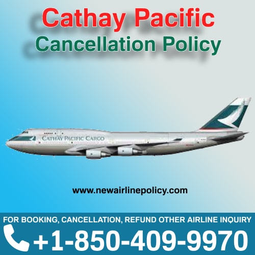 How To Cancel Cathay Pacific Ticket