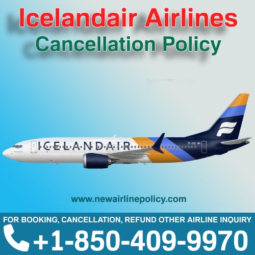 Icelandair Ticket Cancellation Time