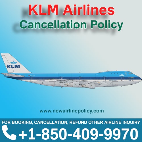 Policy On Cancelled Flights KLM
