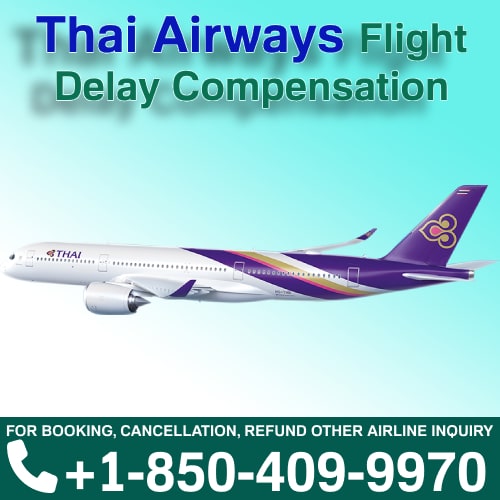 How To Claim Airlines Flight Delay Thai Airways